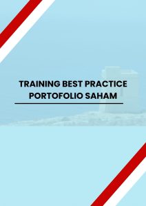TRAINING BEST PRACTICE PORTOFOLIO SAHAM pelatihan BEST PRACTICE PORTOFOLIO SAHAM di jakarta