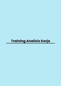 Training Analisis Kerja pelatihan Analisis Kerja di bali