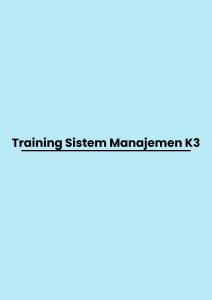 pelatihan Sistem Manajemen K3 di bali