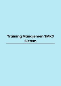 Training Manajemen SMK3 Sistem
