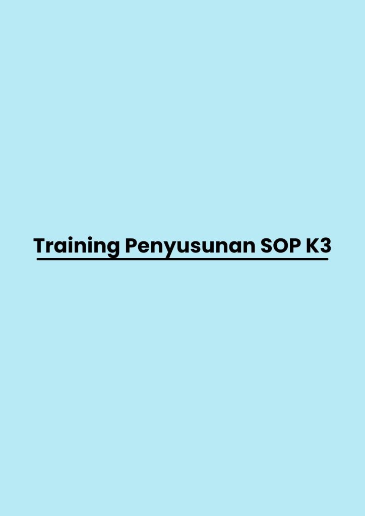 pelatihan Penyusunan SOP K3 di bali