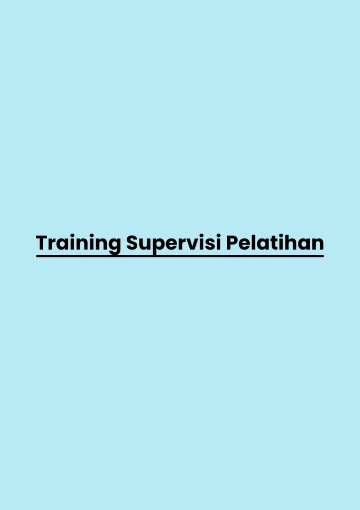 pelatihan Supervisi Pelatihan di bali
