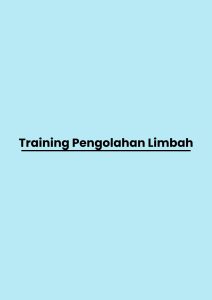 Training Pengolahan Limbah pelatihan Pengolahan Limbah di bali