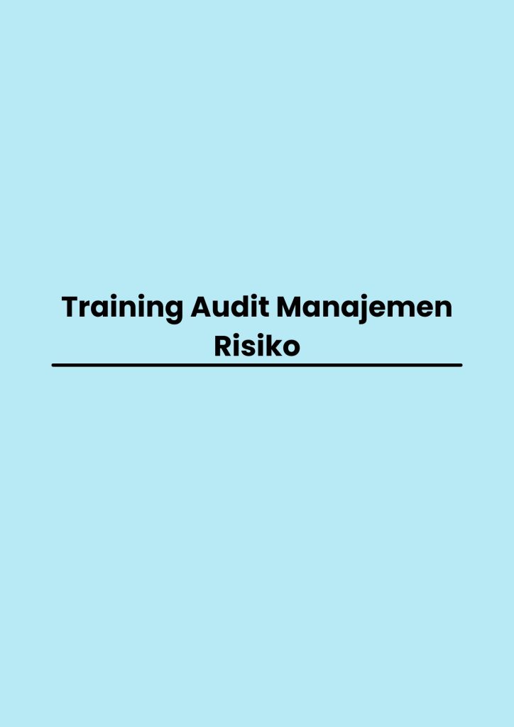 pelatihan Audit Manajemen Risiko di bali