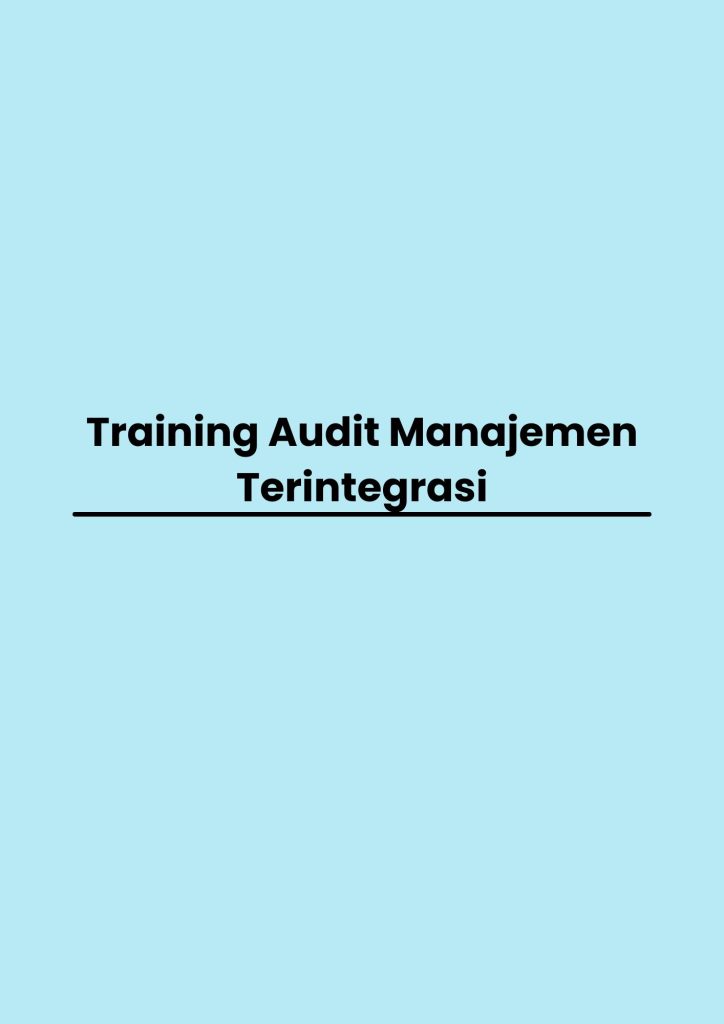 pelatihan Audit Manajemen Terintegrasi di bali