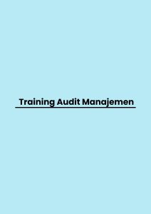 Training Audit Manajemen pelatihan Audit Manajemen di bali