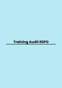 Training Audit RSPO pelatihan Audit RSPO di bali