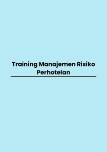 Training Manajemen Risiko Perhotelan