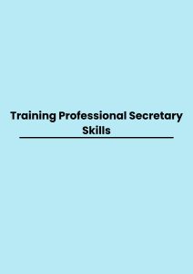 Training Professional Secretary Skills